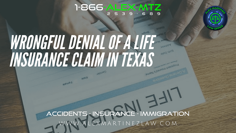 Wrongful Denial of a Life Insurance Claim in Texas