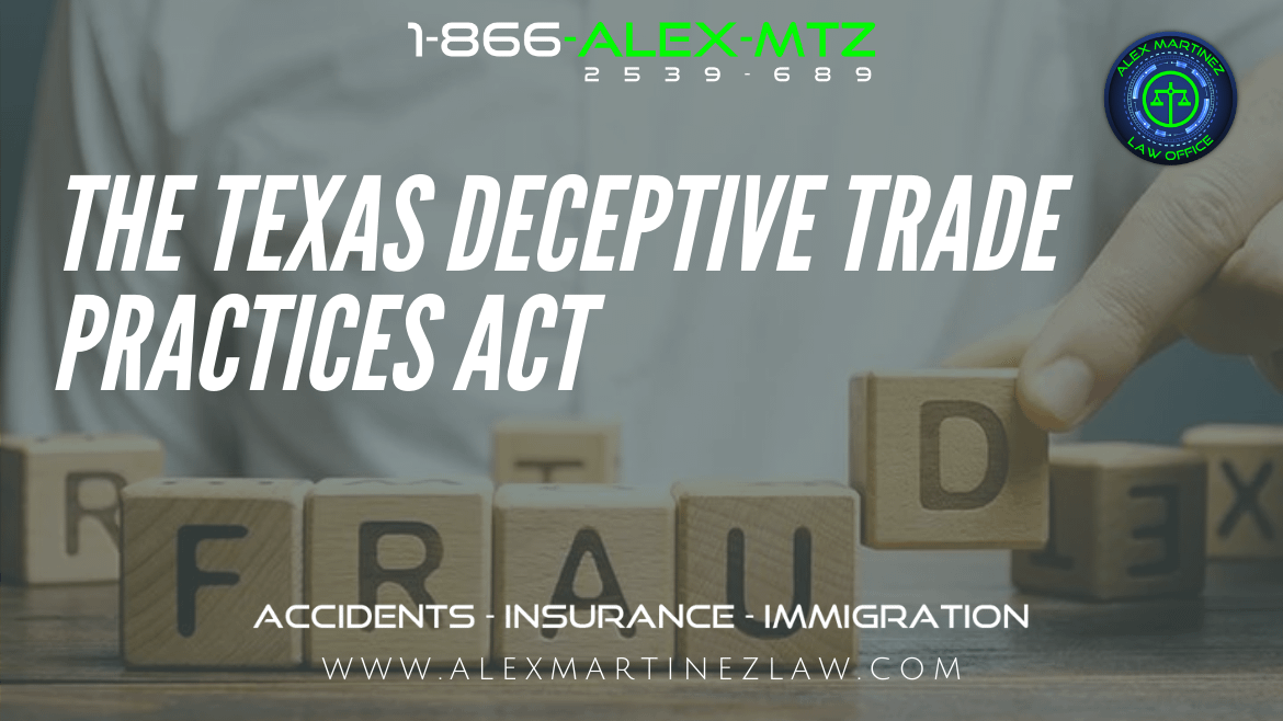 The Texas Deceptive Trade Practices Act