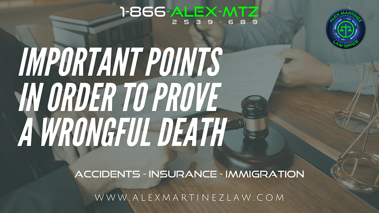 Important Points in order to prove a Wrongful Death